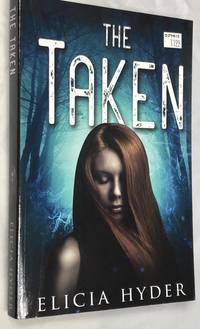 The Taken (The Soul Summoner) (Volume 4) by Elicia Hyder - 2017