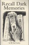 RECALL DARK MEMORIES