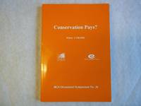 Conservation Pays? Reconciling environmental benefits with profitable grassland systems (Occasional Symposium No… by John Frame - Paperback - First Edition - 2002 - from Carmarthenshire Rare Books. (SKU: 86797)