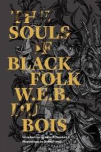 The Souls of Black Folk (Restless Classics)
