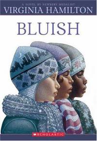 Bluish by Virginia Hamilton - 2002