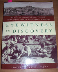 cover of Eyewitness to Discovery: First Person Accounts of More Than FIty of the World's Greatest Archaeological Discoveries