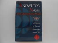 The Microphone Wars: A History of Triumph and Betrayal at the CBC (signed)