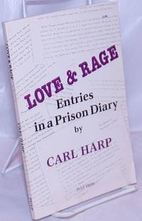image of Love_Rage: entries in a prison diary