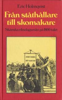 Från ståthållare till skomakare. Skånska…