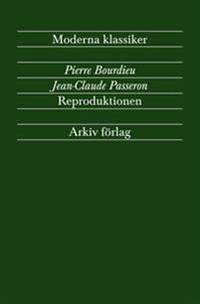 Reproduktionen. Bidrag till en teori om…