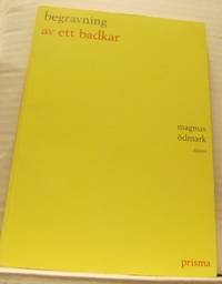 Begravning av ett badkar. Dikter.