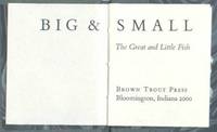 cover of Big & Small Fish. the Great and Little Fish.