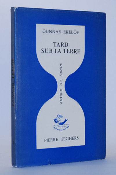Tard sur la terre. Texte original avec une…