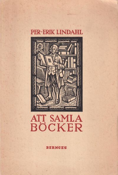 Att samla böcker. Samlarteknik och några…