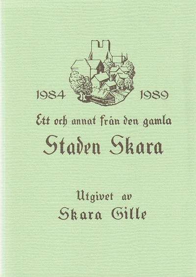 Ett och annat från den gamla staden Skara…