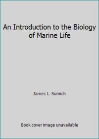 An Introduction to the Biology of Marine Life