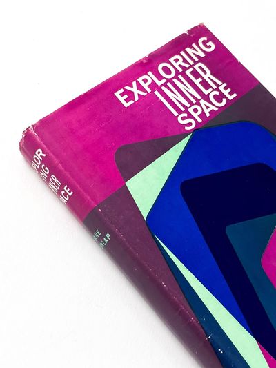 EXPLORING INNER SPACE: Personal Experiences Under LSD 25