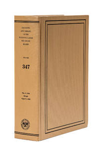 Decisions and Orders of the National Labor Relations Board. Volume 347