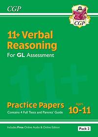 11+ GL Verbal Reasoning Practice Papers: Ages 10-11 - Pack 2 (with Parents' Guide &...