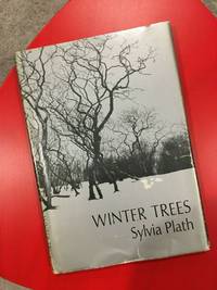 Winter Trees (1972 Harper &amp; Row First Ed. W DJ) by Plath, Sylvia - 1972