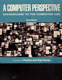 A Computer Perspective: Background to the Computer Age, New Edition