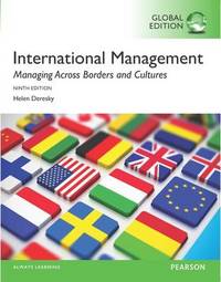 International Management: Managing Across Borders and Cultures, Text and Cases, Global Edition