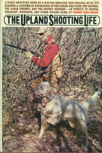 image of The Upland Shooting Life