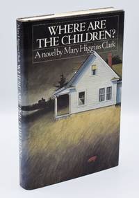 WHERE ARE THE CHILDREN by Clark, Mary Higgins - (1975)