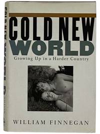 Cold New World: Growing Up in a Harder Country