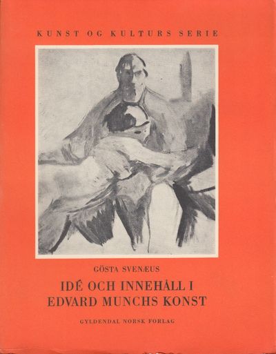 (MUNCH, EDVARD) Idé och innehåll i Edvard Munchs…