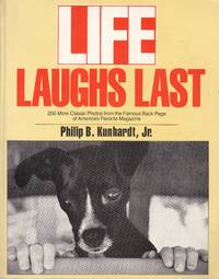 Life Laughs Last 200 More Classic Photos from the Famous Back Page of  America's Favorite...