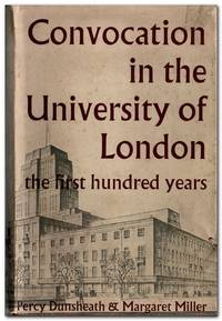 cover of Convocation In The University Of London The First Hundred Years