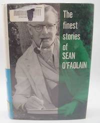 The Finest Stories of Sean O&#039;Faolain by Sean O&#39;Faolain - 1957