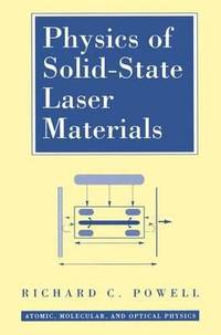 Physics of Solid State Laser Materials
