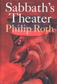 Sabbath&#039;s Theater by Philip Roth - 1995-08-01