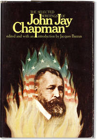 The Selected Writings of John Jay Chapman