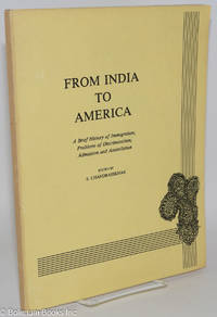 cover of From India to America: A Brief History of Immigration; Problems of Discrimination; Admission and Assimilation