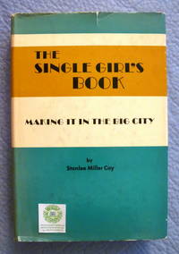 cover of The Single Girl's Book: Making It In the Big City