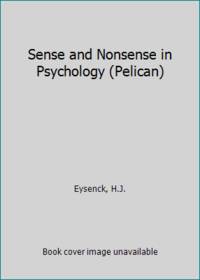 image of Sense and Nonsense in Psychology (Pelican)