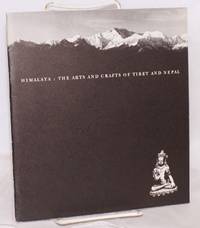 Himalaya: The Arts and Crafts of Tibet and Nepal