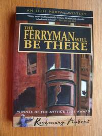 The Ferryman Will Be There