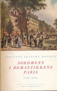 Nordmenn i romantikkens Paris 1830 - 1848