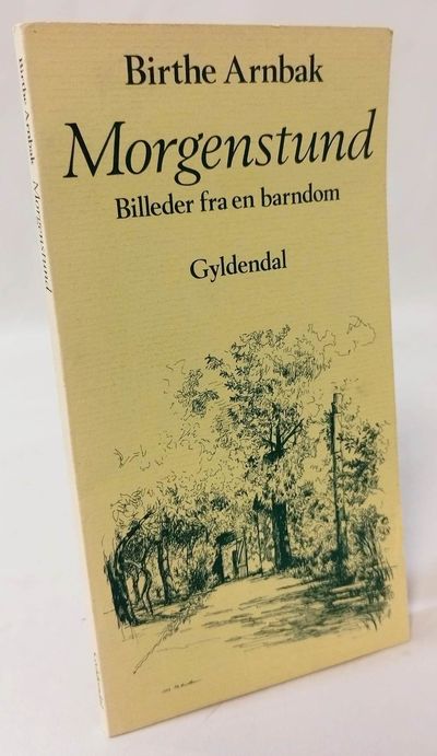 Morgenstund - billeder fra en barndom..