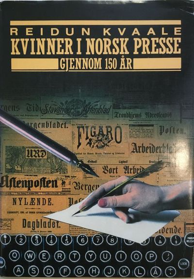Kvinner i norsk presse gjennom 150 år