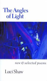 The Angles of Light : New and Selected Poems