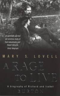 image of A Rage To Live: A Biography of Richard and Isabel Burton