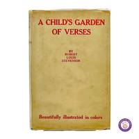 A Child&#039;s Garden of Verses by STEVENSON, ROBERT LOUIS - 1908