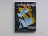 image of Butterflyfishes, bannerfishes and their relatives: a comprehensive guide to Chaetodontidae and Microcanthidae