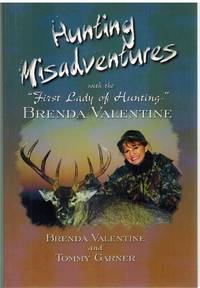 cover of HUNTING MISADVENTURES WITH THE "FIRST LADY OF HUNTING"
