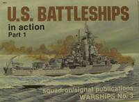 U.S. battleships in action part 1 warships no.3