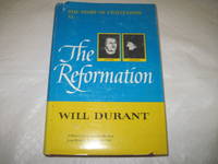 image of Reformation, The: A History of European Civilization From Wyclif to Calvin, 1300-1564 (The Story of Civilization Part VI)