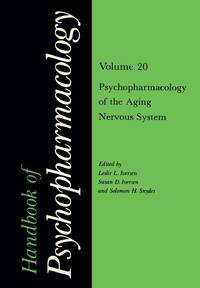 Handbook of Psychopharmacology : Volume 20 Psychopharmacology of the Aging Nervous System