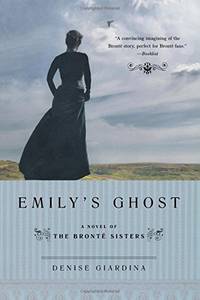 image of Emily's Ghost: A Novel of the Bronte Sisters
