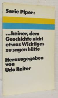 ... keiner, dem Geschichte nicht etwas Wichtiges…